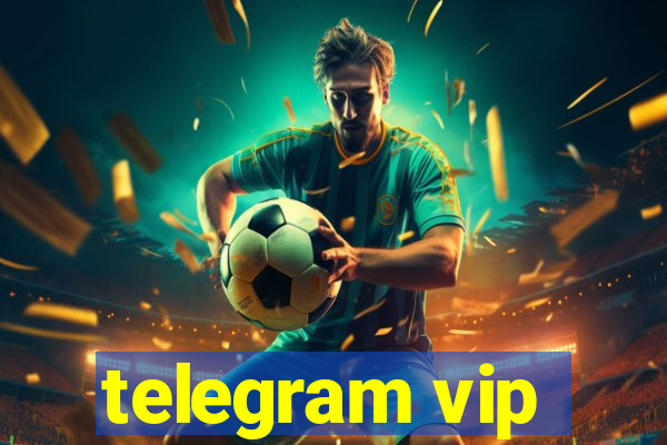 telegram vip